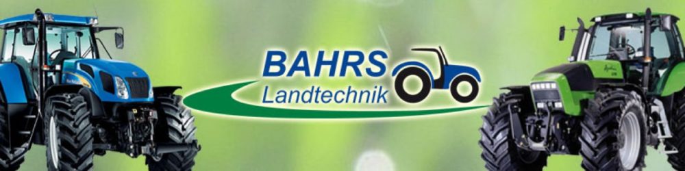 Willkommen bei Bahrs Landtechnik